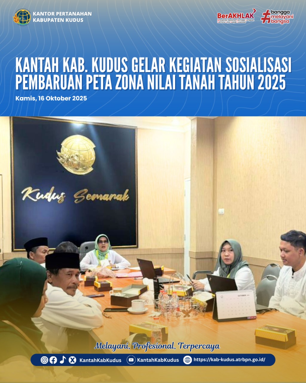 Pembaruan Data Tanah, Kantah Kudus Dorong Akurasi Nilai Tanah Lewat Sosialisasi ZNT 2025