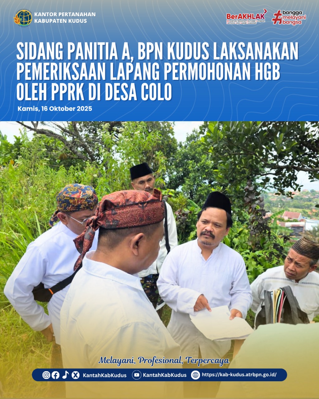 Sidang Panitia A, Kantah Kudus Laksanakan Pemeriksaan Lapang Permohonan HGB oleh PPRK di Desa Colo
