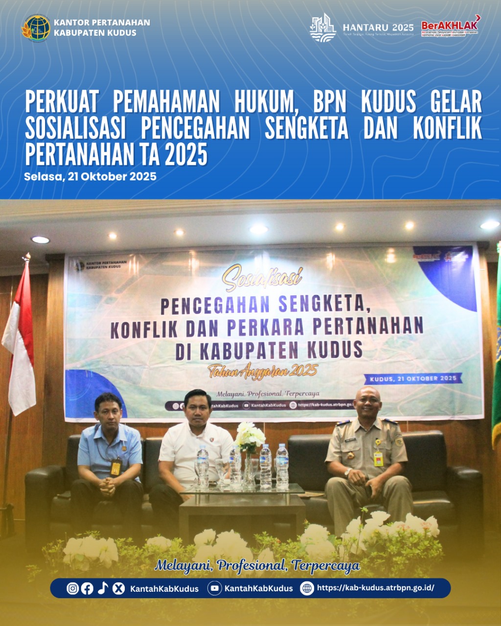 Perkuat Pemahaman Hukum, BPN Kudus Gelar Sosialisasi Pencegahan Sengketa dan Konflik Pertanahan