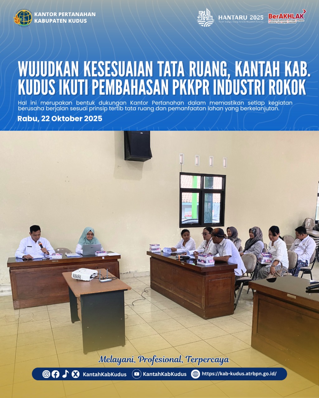 Kantor Pertanahan Kabupaten Kudus Hadiri Rapat Pembahasan PKKPR Industri Rokok Bersama DPUPR Kabupaten Kudus