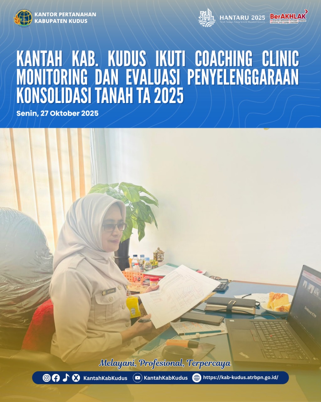 Kantor Pertanahan Kabupaten Kudus ikuti Coaching Clinic Monitoring dan Evaluasi Penyelenggaraan Konsolidasi Tanah