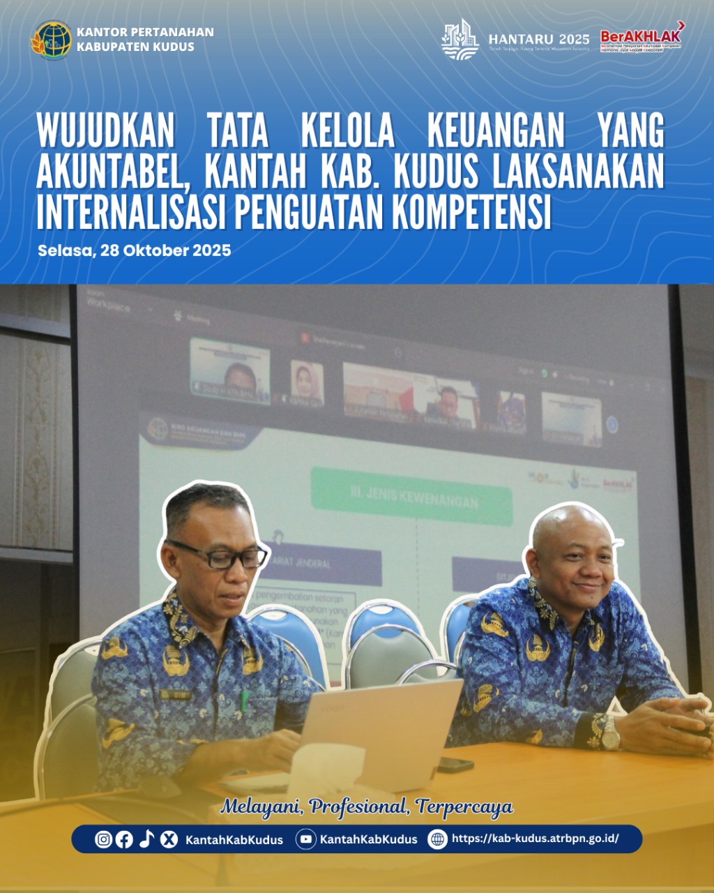 Wujudkan Tata Kelola Keuangan yang Akuntabel, Kantor Pertanahan Kabupaten Kudus Laksanakan Internalisasi Penguatan Kompetensi