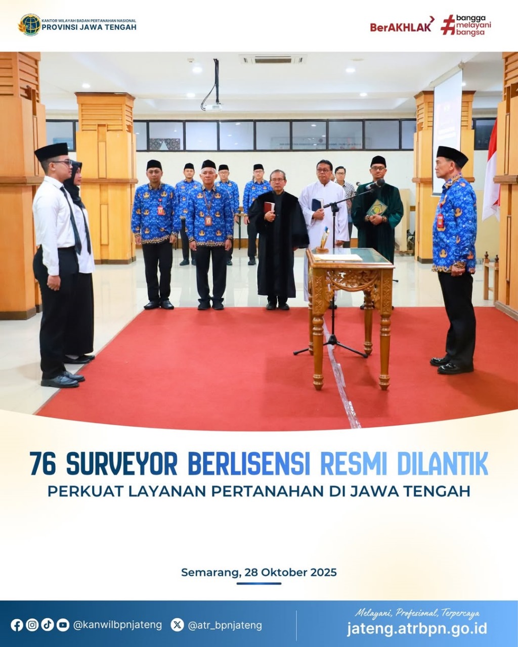 76 Surveyor Berlisensi Resmi dilantik, Perkuat Layanan Pertanahan Di Jawa Tengah