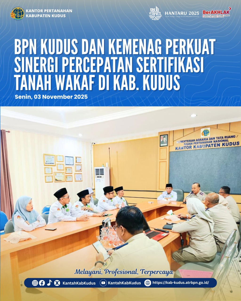 BPN Kudus dan Kemenag Perkuat Sinergi Percepatan Sertifikasi Tanah Wakaf di Kabupaten Kudus