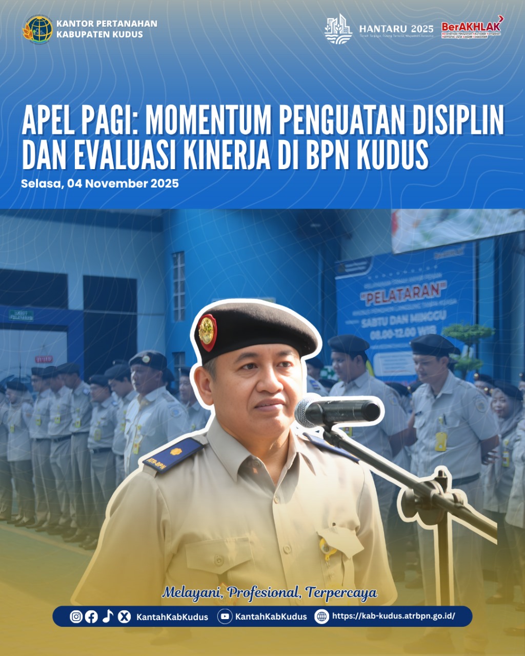 APEL PAGI, MOMENTUM PENGUATAN DISIPLIN, EVALUASI KINERJA DI KANTOR PERTANAHAN KABUPATEN KUDUS
