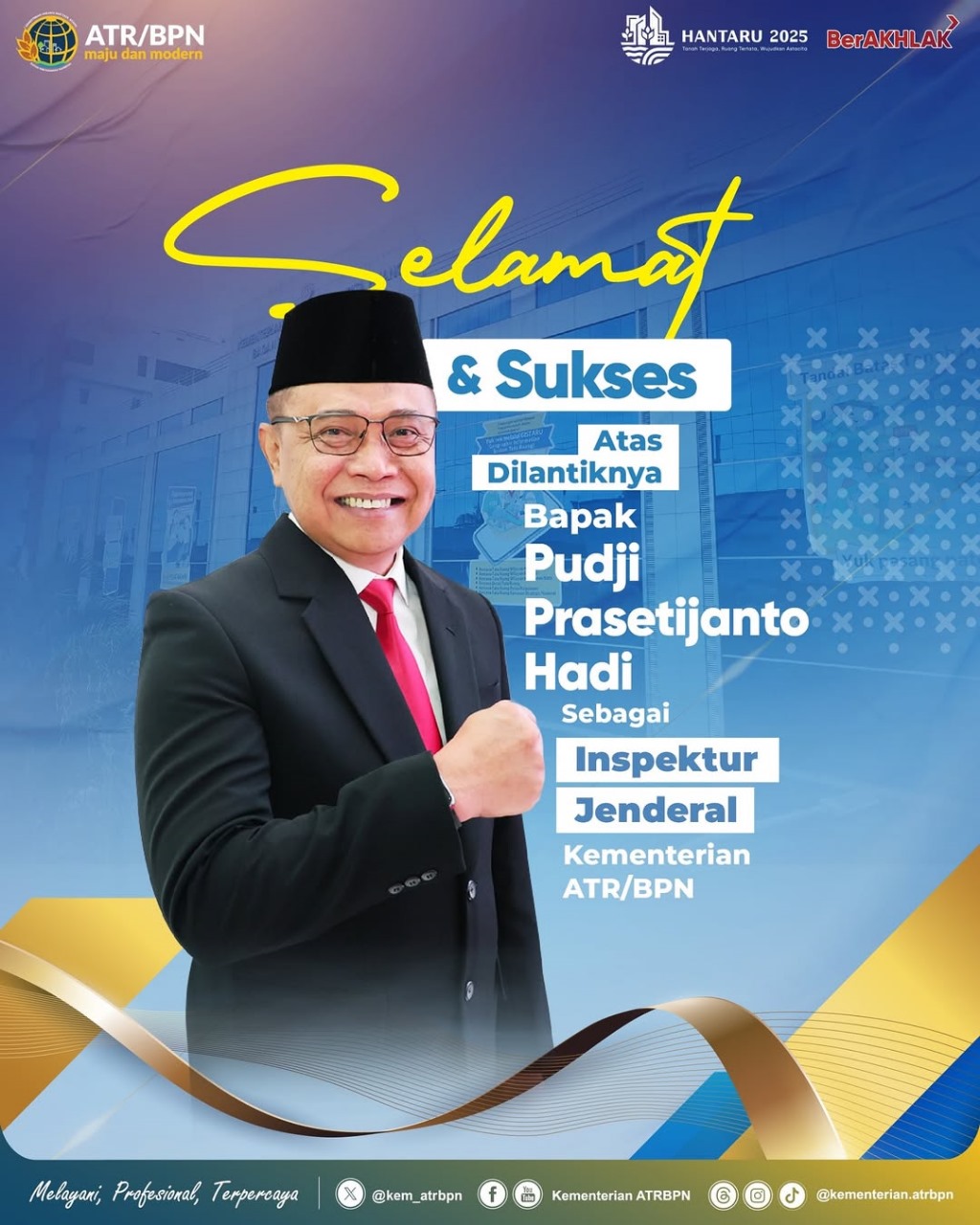 Pudji Prasetijanto Hadi Resmi Dilantik Sebagai Inspektur Jenderal Kementerian ATR/BPN, Perkuat Komitmen Integritas dan Akuntabilitas