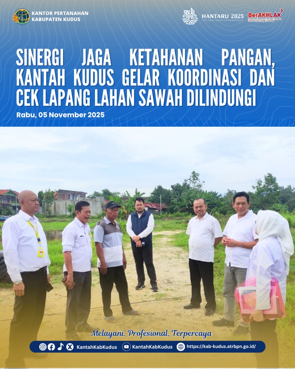 Sinergi Jaga Ketahanan Pangan, Kantah Kudus Gelar Koordinasi dan Cek Lapang Lahan Sawah Dilindungi