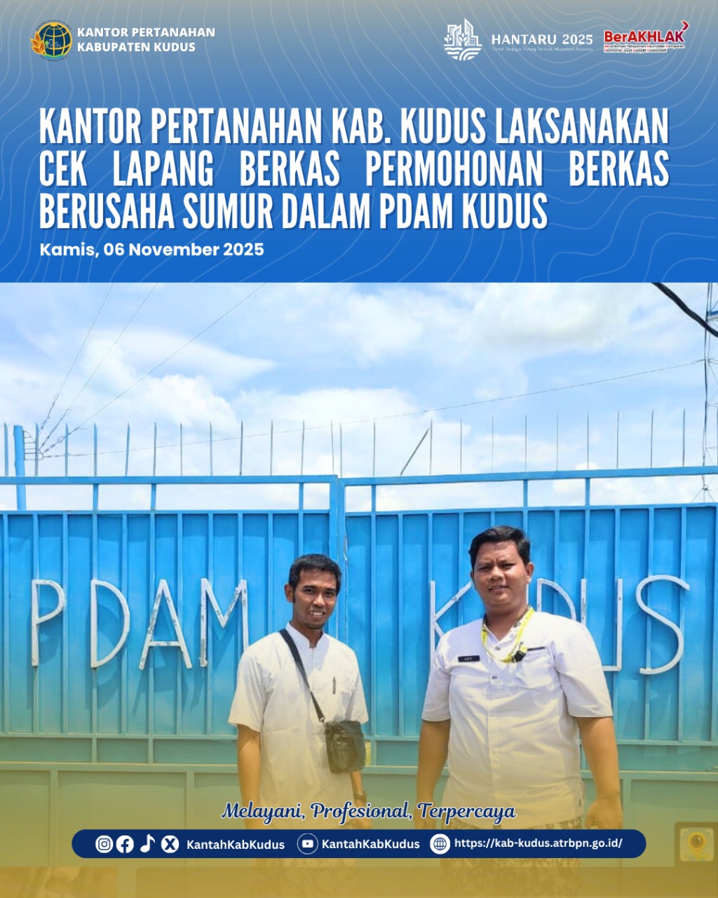 BPN Kudus Laksanakan Cek Lapang Berkas Permohonan Berkas Berusaha Sumur Dalam PDAM Kudus