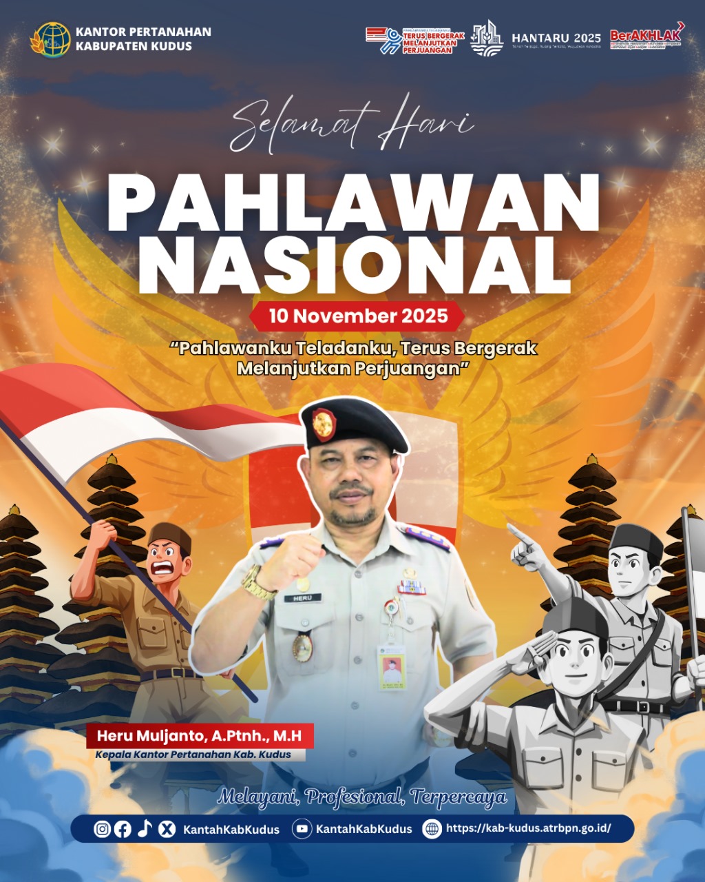 Kantor Pertanahan Kabupaten Kudus Peringati Hari Pahlawan Nasional 2025: Kobarkan Semangat Perjuangan untuk Membangun Negeri 🇮🇩