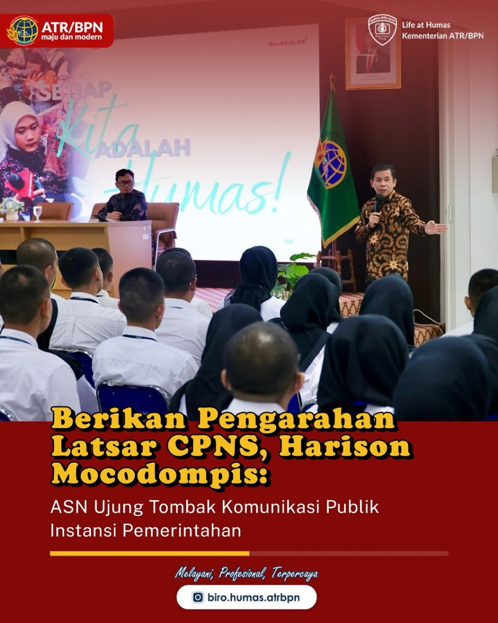 Berikan Pengarahan Latsar CPNS, Horison Mocodompis ASN Ujung Tombak Komunikasi Publik Instansi