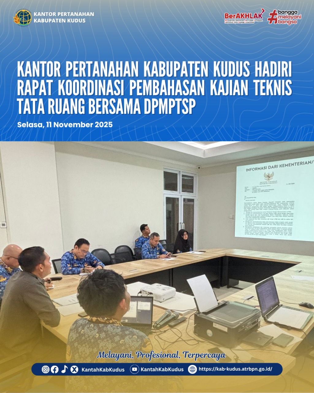 Kantor Pertanahan Kabupaten Kudus Hadiri Rapat Koordinasi Pembahasan Kajian Teknis Tata Ruang Bersama DPMPTSP