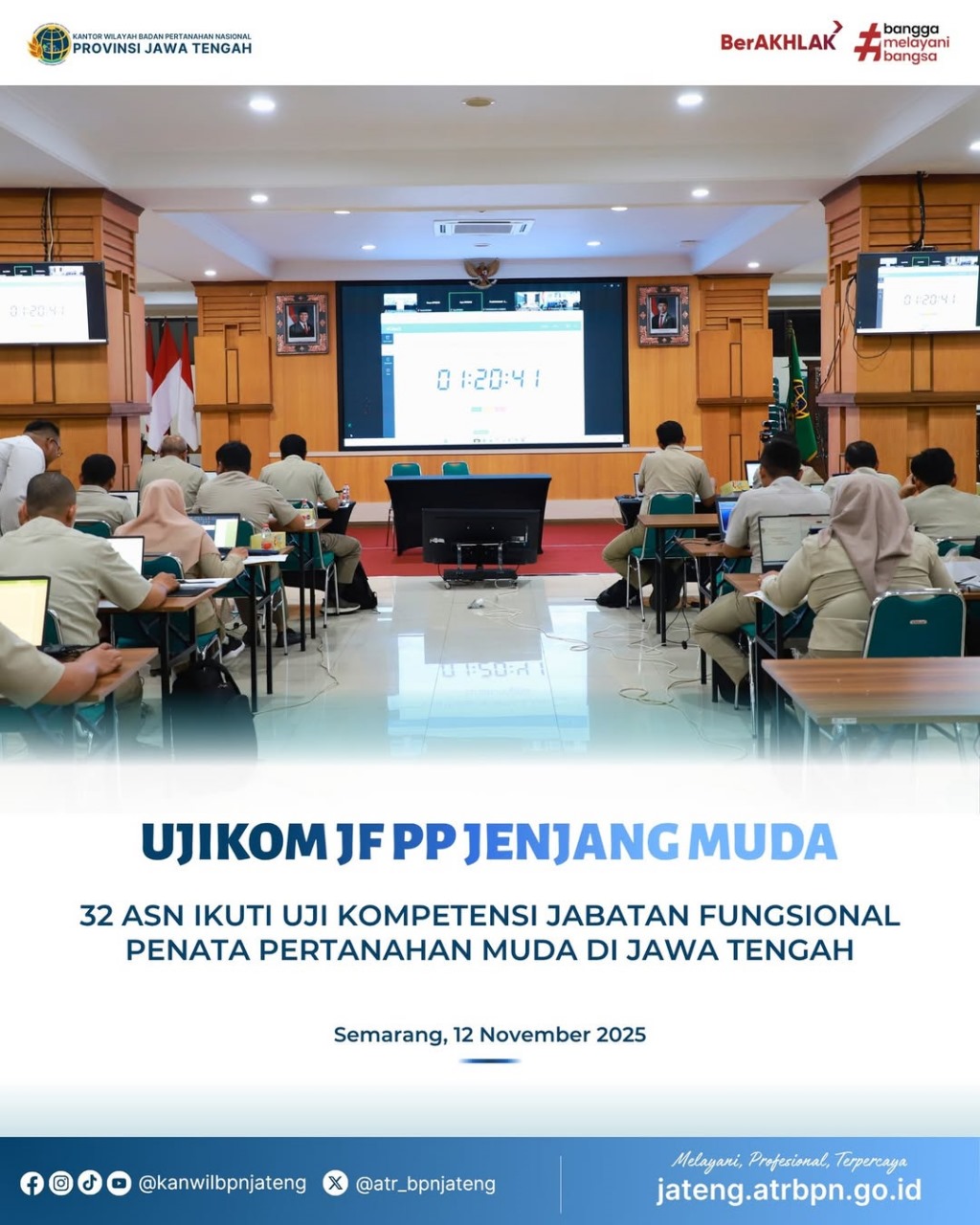 Ujikom JF PP Jenjang  Muda, 32 ASN Ikuti Uji Kompetensi Jabatan Fungsional Penata Pertanahan Muda Di Jawa Tengah