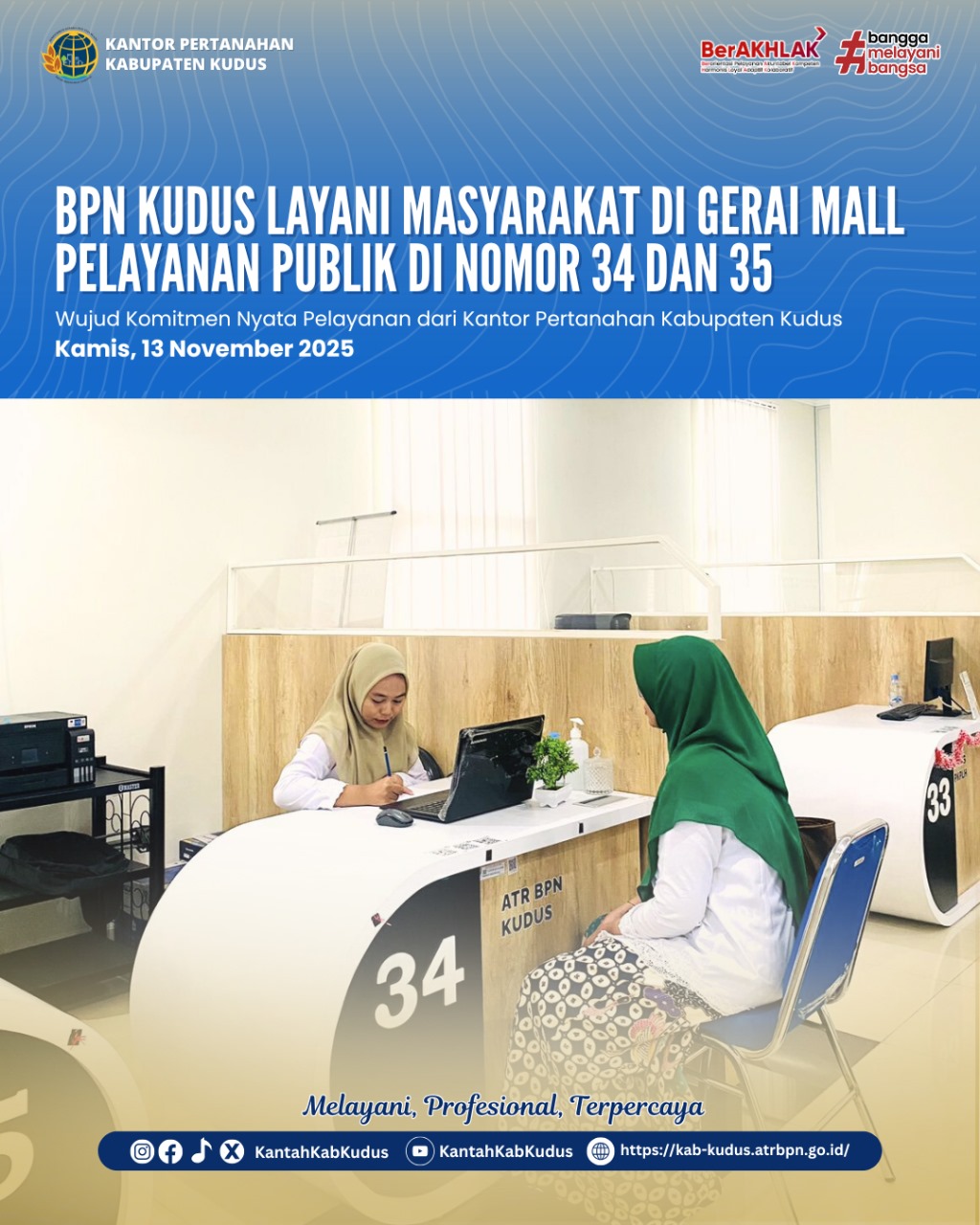 BPN Kudus Sigap dan tanggap Layani Masyarakayt di Gerai Mall Pelayanan Publik di Nomor 34 dan 35