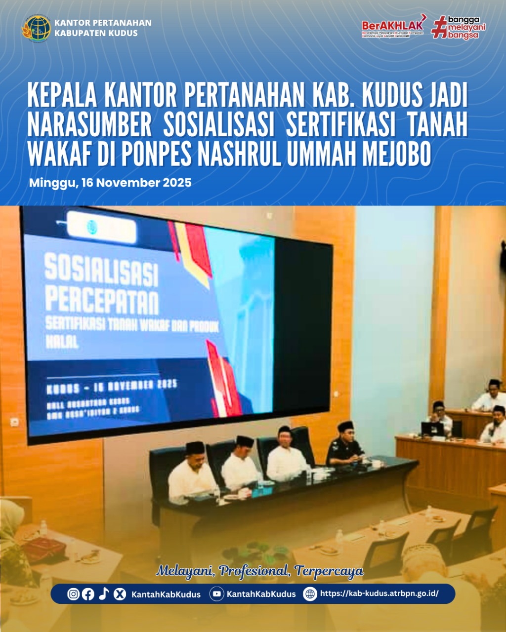 Kepala Kantor Pertanahan Kudus Jadi Narasumber Sosialisasi Sertifikasi Tanah Wakaf di Ponpes Nashrul Ummah Mejobo