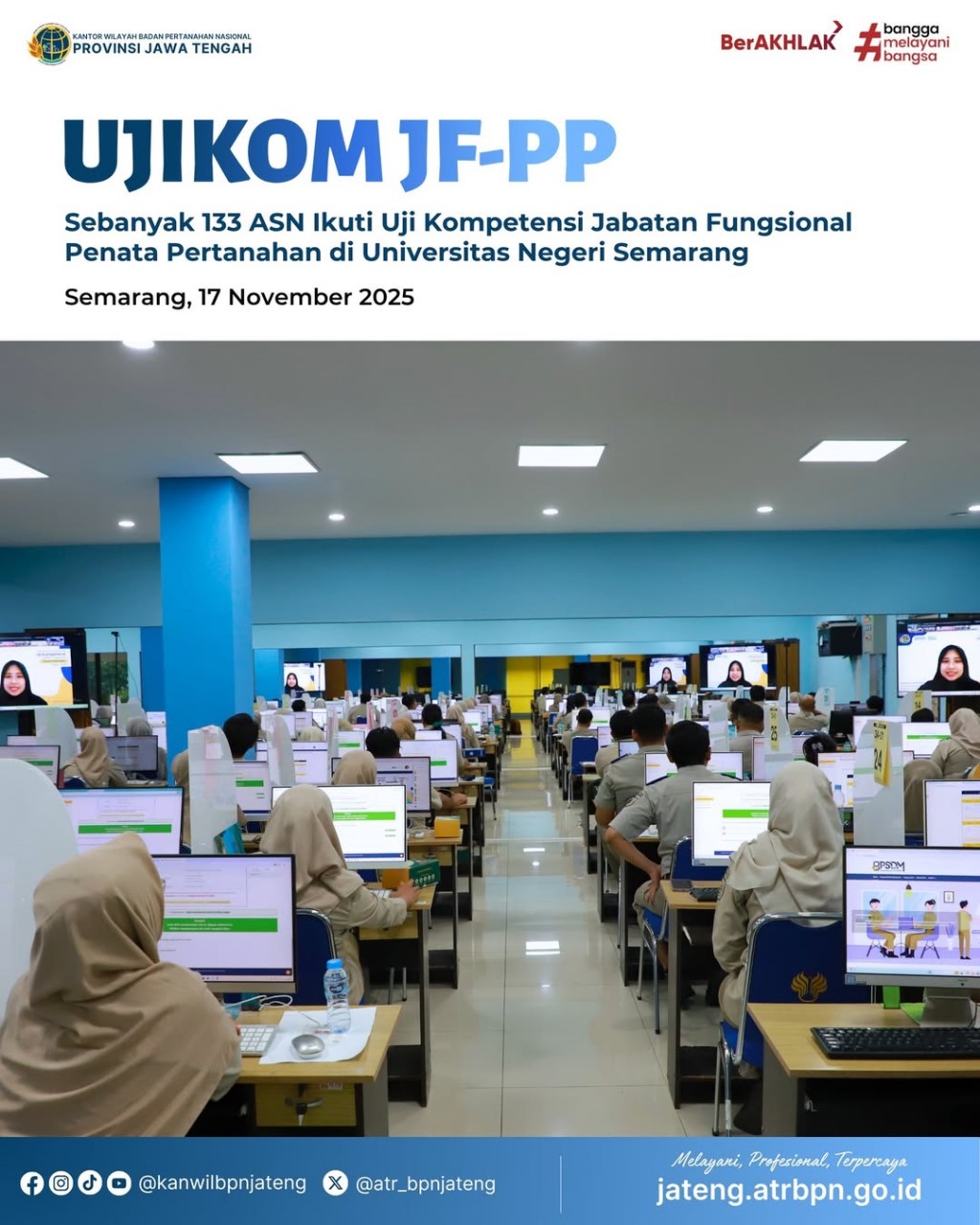 Ujikom JF PP Sebanyak 133 ASN ikuti Uji Kompetensi Jabatan Fungsional Penata Pertanahan di Universitas Negeri Semarang