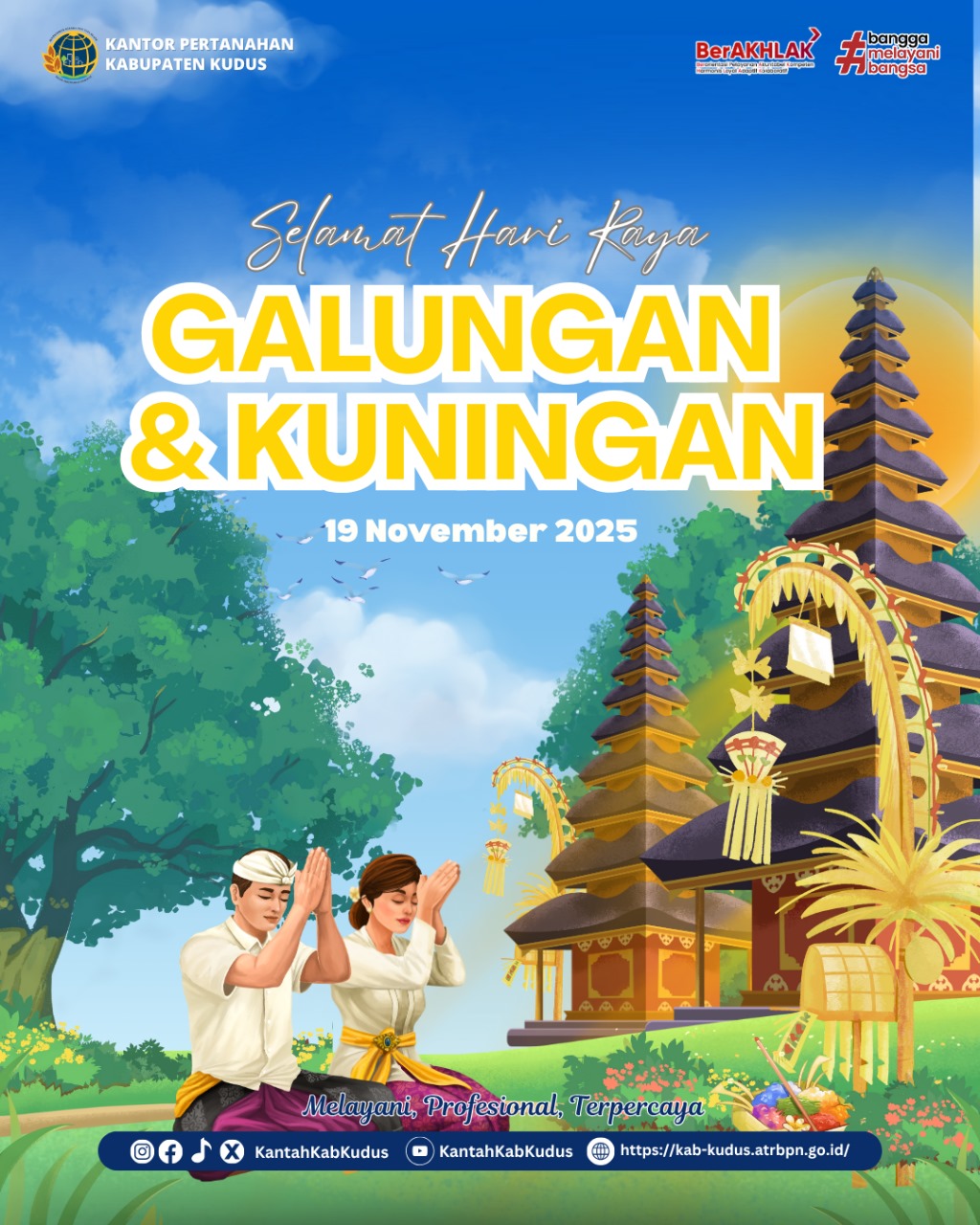 Keluarga Besar Kantor Pertanahan Kabupaten Kudus Sampaikan Ucapan Selamat Hari Raya Galungan dan Kuningan 2025