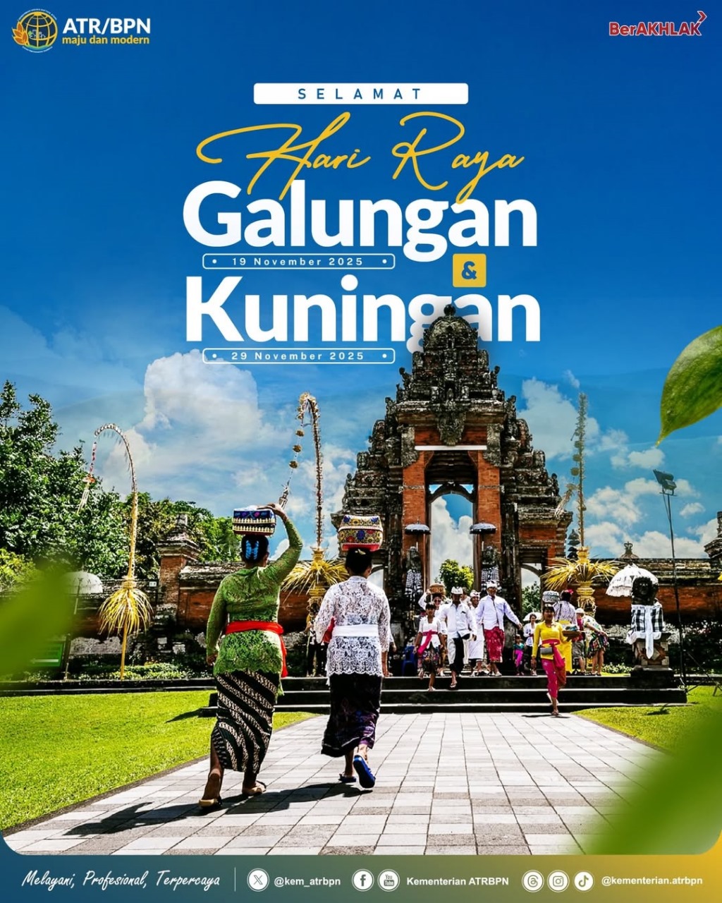 Kementerian ATR/BPN Sampaikan Ucapan Selamat Hari Raya Galungan dan Kuningan 2025