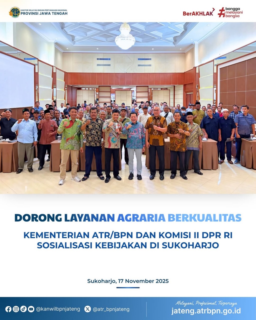 Dorong Layanan Agraria Berkualitas Kementerian ATR/BPN dan Komisi DPR RI Sosialisasi Kebijakan di Sukoharjo