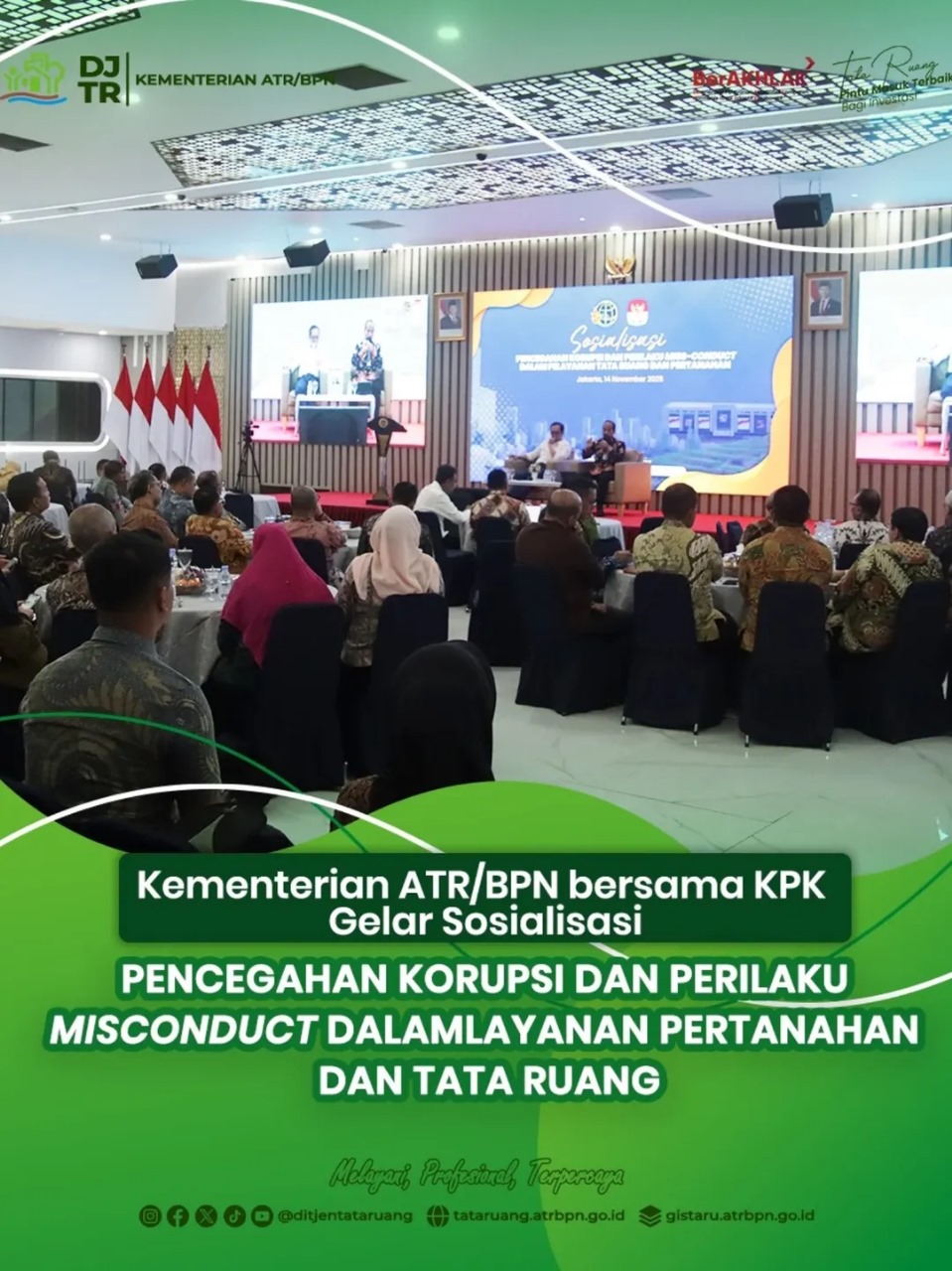 Kementerian ATR/BPN Bersama KPK gelar Sosialisasi Pencegahan Korupsi dan Perilaku Miscounduct dalam layanan Pertanahan dan Tata Ruang