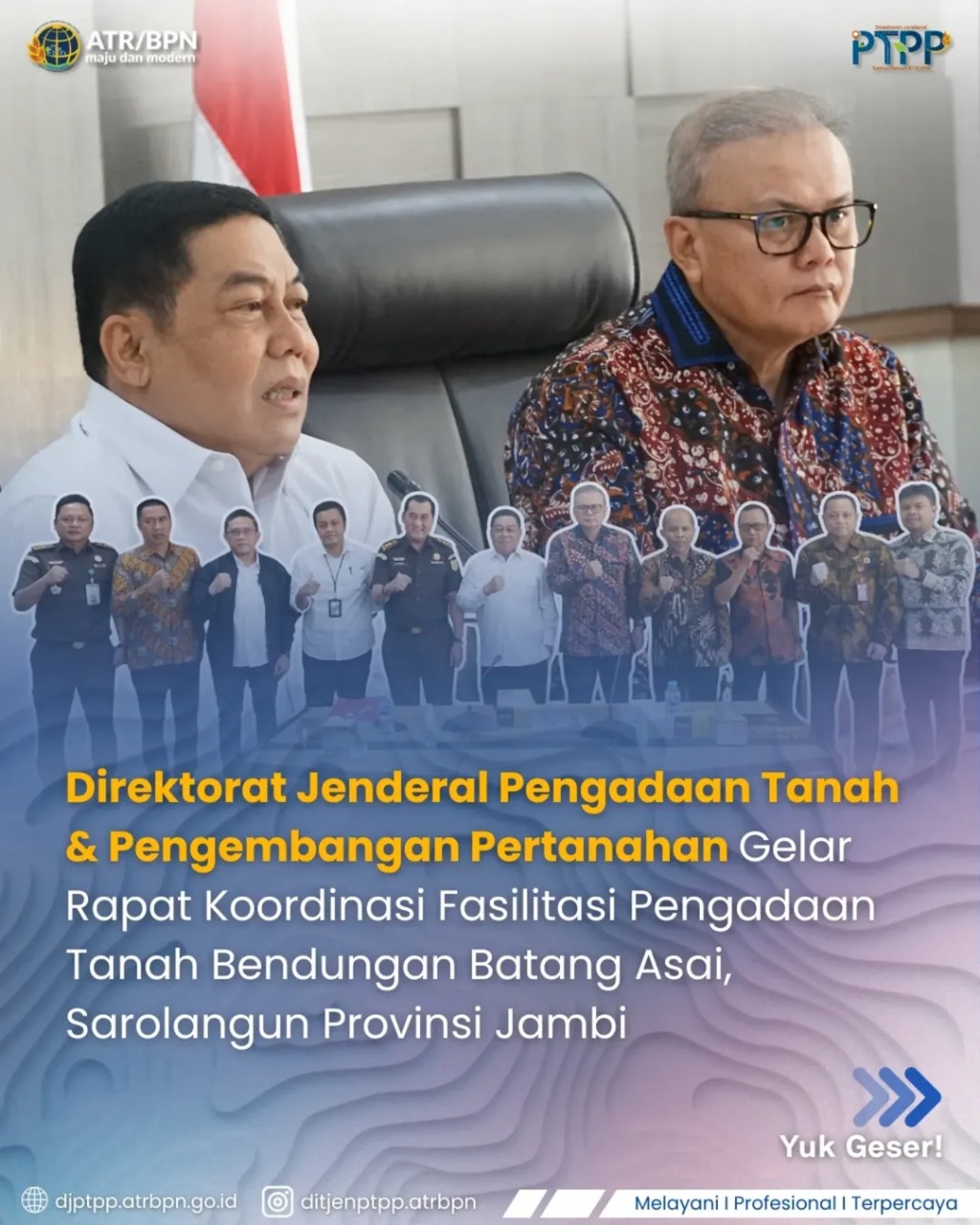 Direktorat Jendereal Pengadaan Tanah dan Pengembangan Pertanahan Gelar Rapat Koordinasi Fasilitasi Pengadaan Tanah Bandungan Batang Asai, Sarolangun Provinsi Jambi