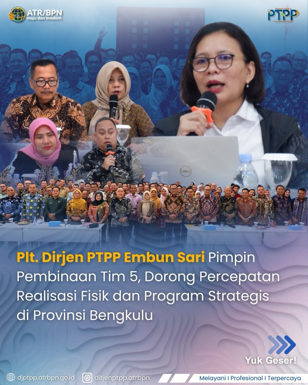 Plt. Dirjen PTPP Embun Sari Pimpin Pembinaan Tim 5 Dorong Percepatan Realisasi Fisik dan Program Strategis di Provinsi Bengkulu