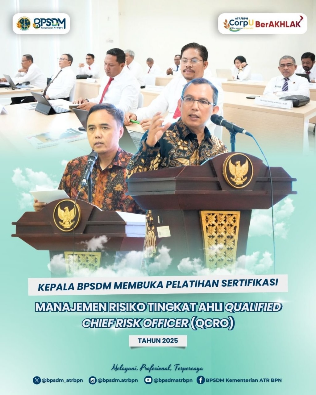 Kepala BPSDM Membuka Pelatihan Sertifikasi Manajemen Risiko Tingkat Ahli Qualified Chief Risk Officer (QCRO)