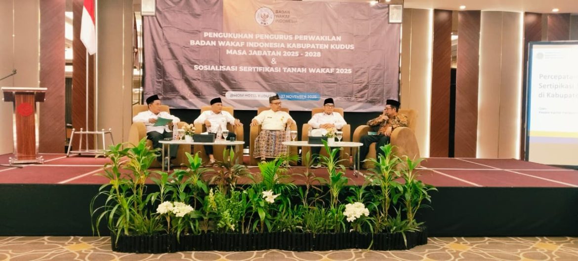 Kepala Kantor Pertanahan Kabupaten Kudus Hadiri Pengukuhan Pengurus BWI 2025–2028 dan Sampaikan Sosialisasi Sertifikasi Tanah Wakaf