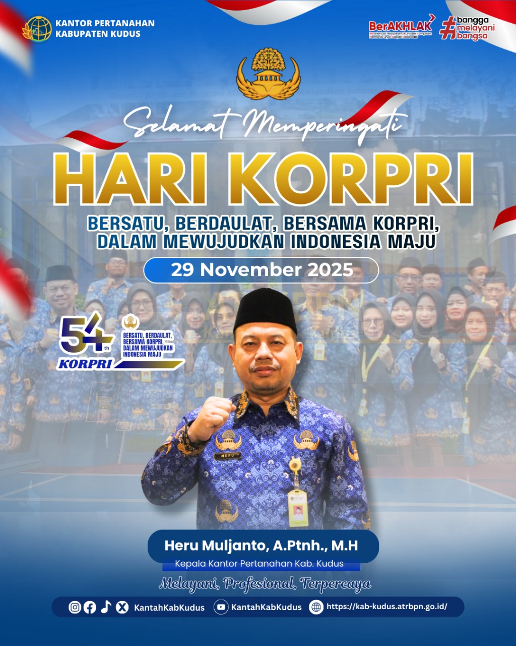 Kantor Pertanahan Kabupaten Kudus Sampaikan Ucapan Selamat Hari Ulang Tahun ke-54 KORPRI