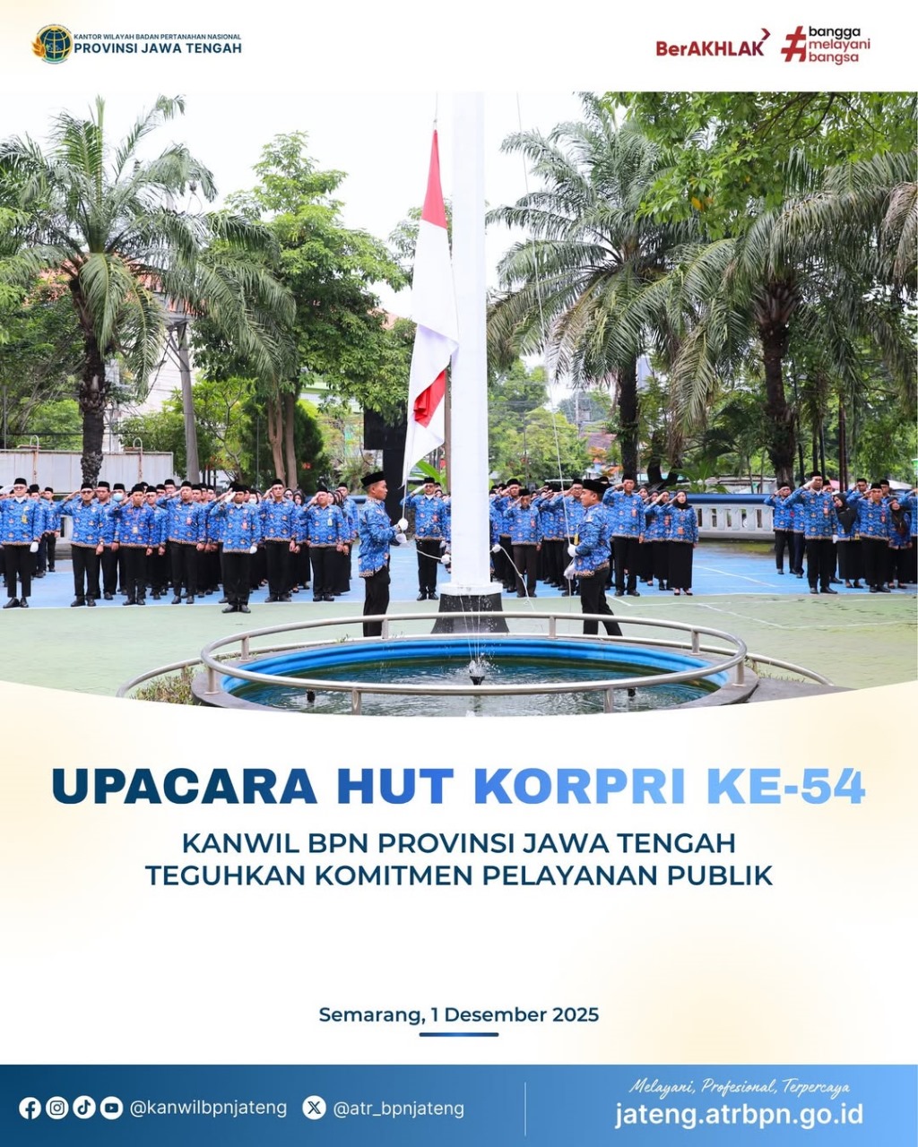 Upacara HUT Korpri KE-54 Kanwil BPN Provinsi Jawa Tenhaj Teguhkan Komitmen Pelayanan Publik