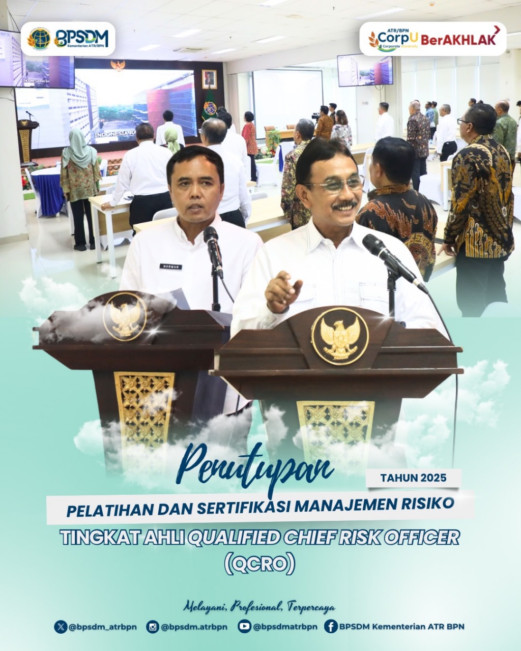 Penutupan Pelatihan dan Sertifikasi Manajemen Risiko Tingkat Ahli Qualified Chief Risk Officer (QCRO) Kementerian ATR/BPN
