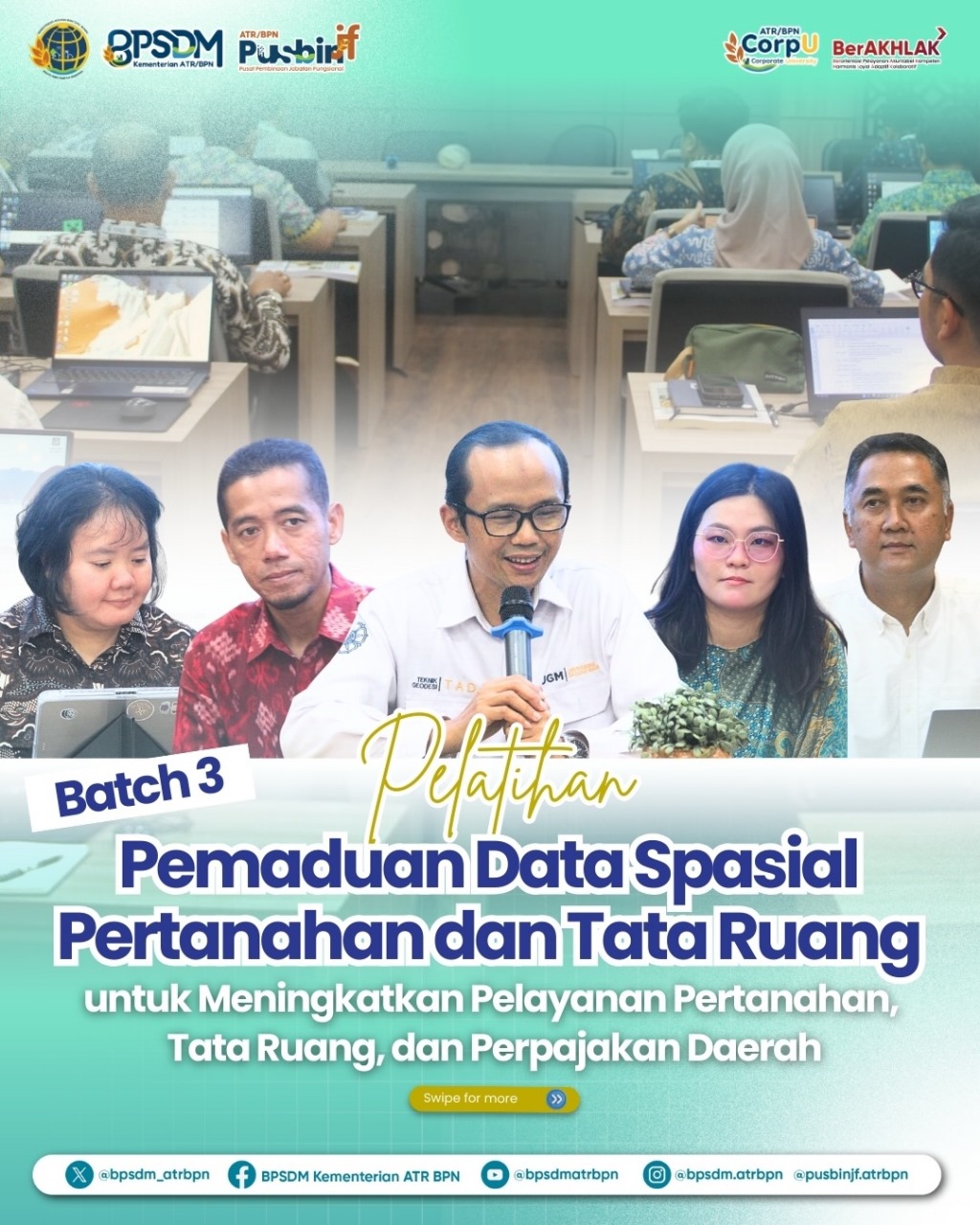 Pelatihan Pemaduan Data Spasial Pertanahan dan Tata Ruang untuk meningkatkan Pelayanan Pertanahan, Tata Ruang dan Perpajakan Daerah