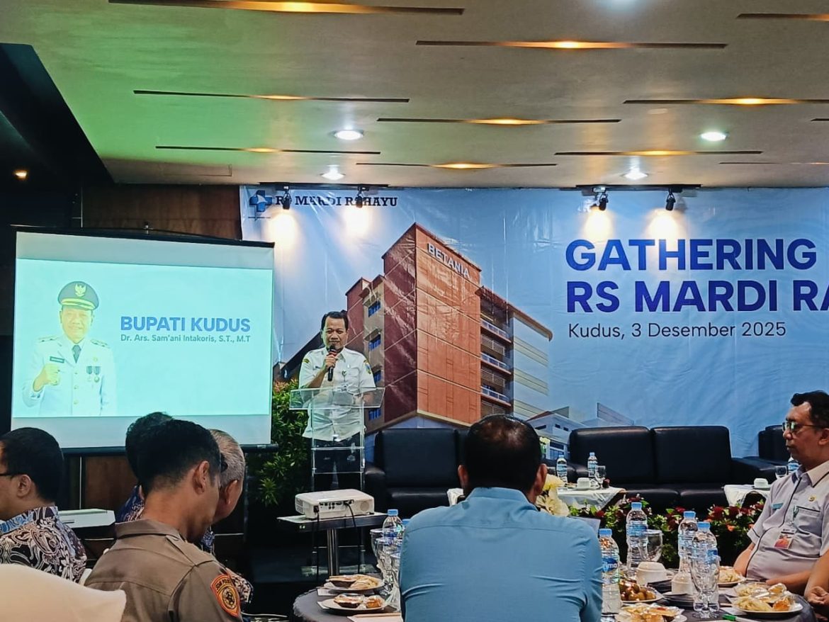 Kantor Pertanahan Kabupaten Kudus Hadiri Gathering RS Mardirahayu Bahas Penguatan Layanan Kesehatan Daerah