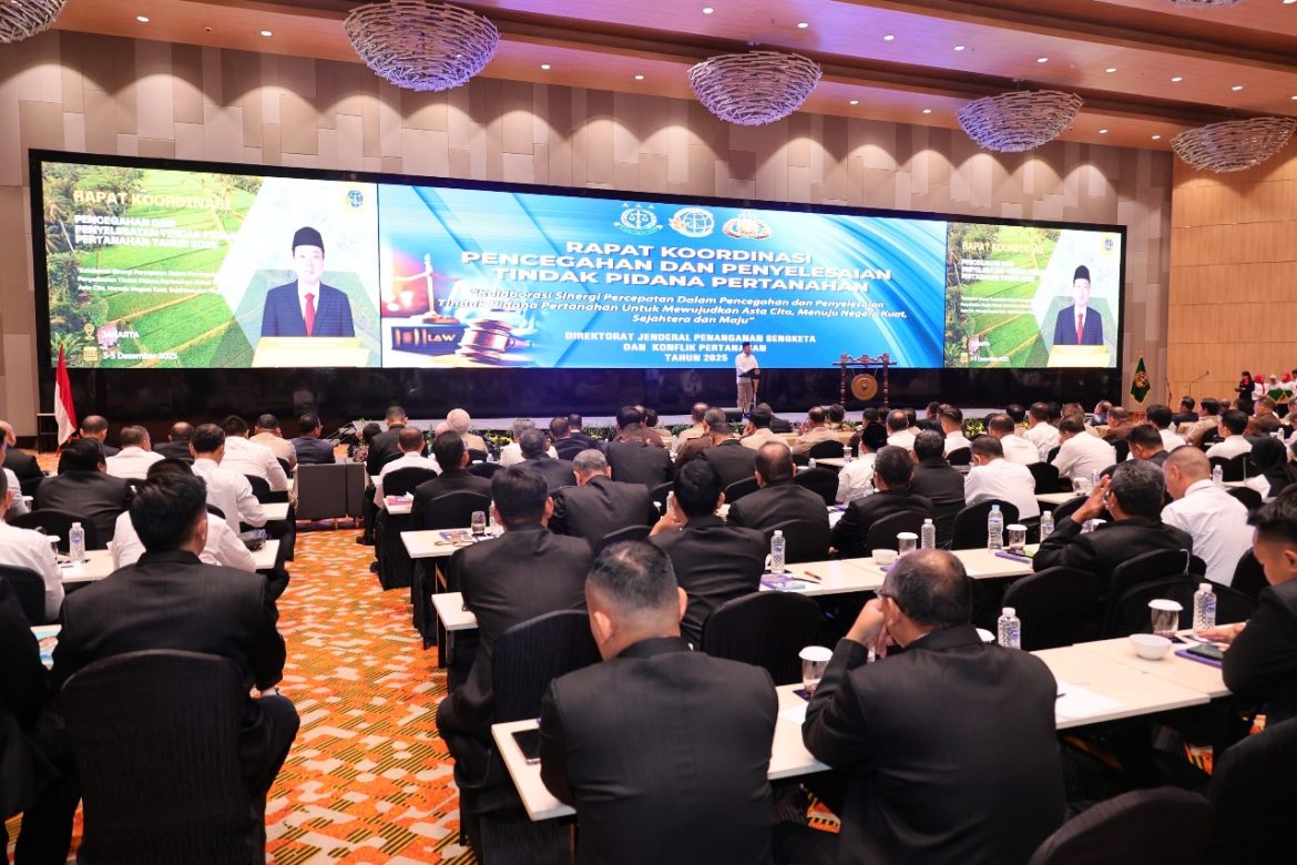 Buka Rakor Pencegahan dan Penyelesaian Tindak Pidana Pertanahan, Menteri Nusron Ajak APH Pererat Kolaborasi Berantas Mafia Tanah