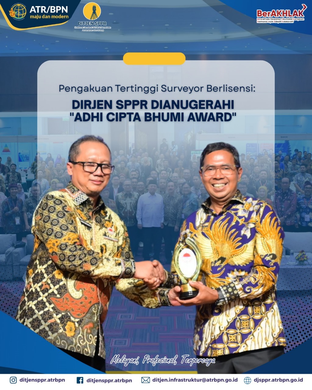 Pengakuan Tertinggi Surveyor Berlisesnsi Kementerian ATR/BPN Dirjen SPPR Dianugerahi Adhi Cipta Bhumi Award