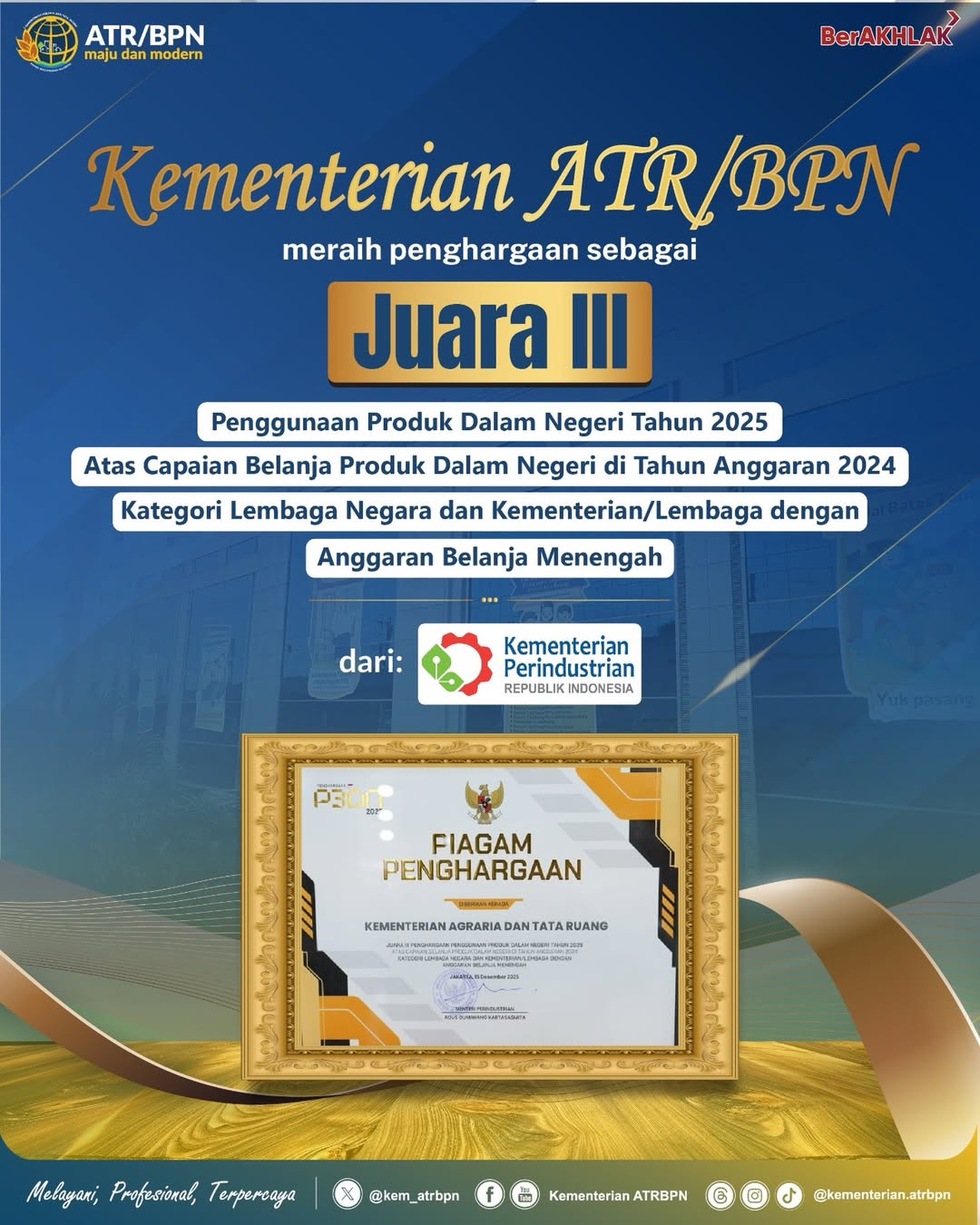 Kementerian ATR/BPN Raih Juara III Penggunaan Produk Dalam Negeri Tahun 2025