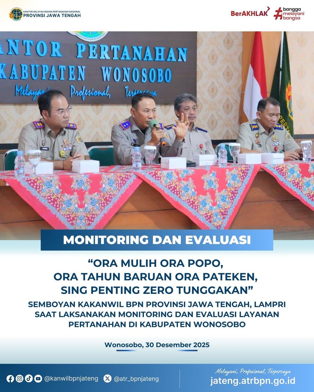 Monitoring dan Evaluasi Akhir Tahun Zero Tunggakan oleh Kakanwil BPN Jateng di Kantor Pertanahan Kabupaten Wonosobo