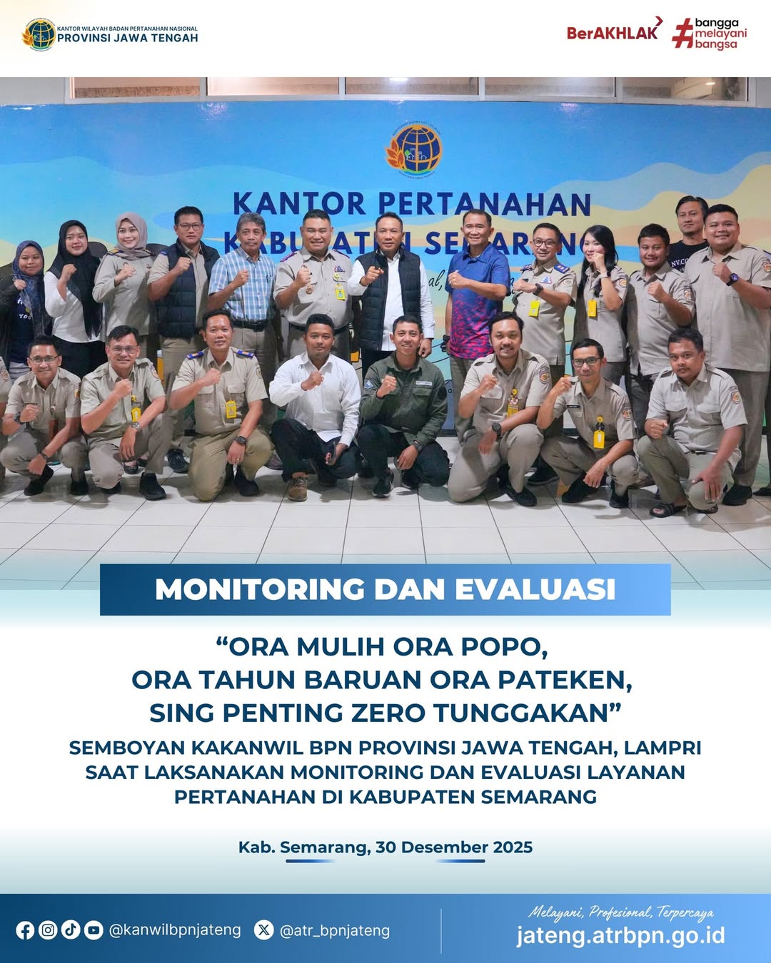 Monitoring dan Evaluasi Akhir Tahun Zero Tunggakan oleh Kakanwil BPN Jateng di Kantor Pertanahan Kabupaten Semarang