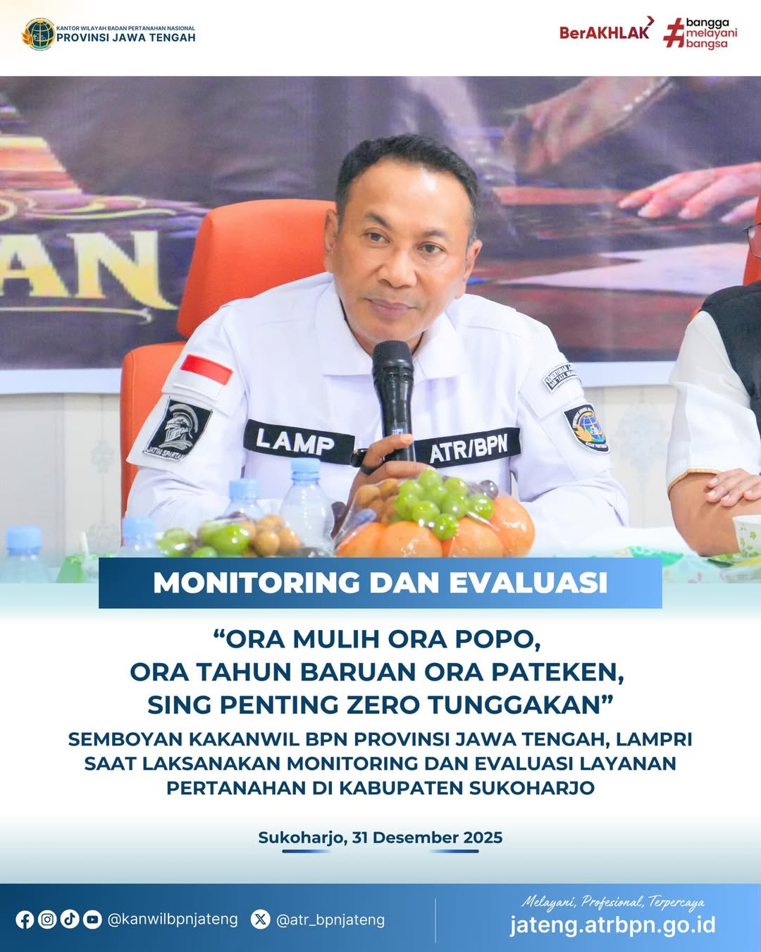 Monitoring dan Evaluasi Akhir Tahun Zero Tunggakan oleh Kakanwil BPN Jateng di Kantor Pertanahan Kabupaten Sukoharjo