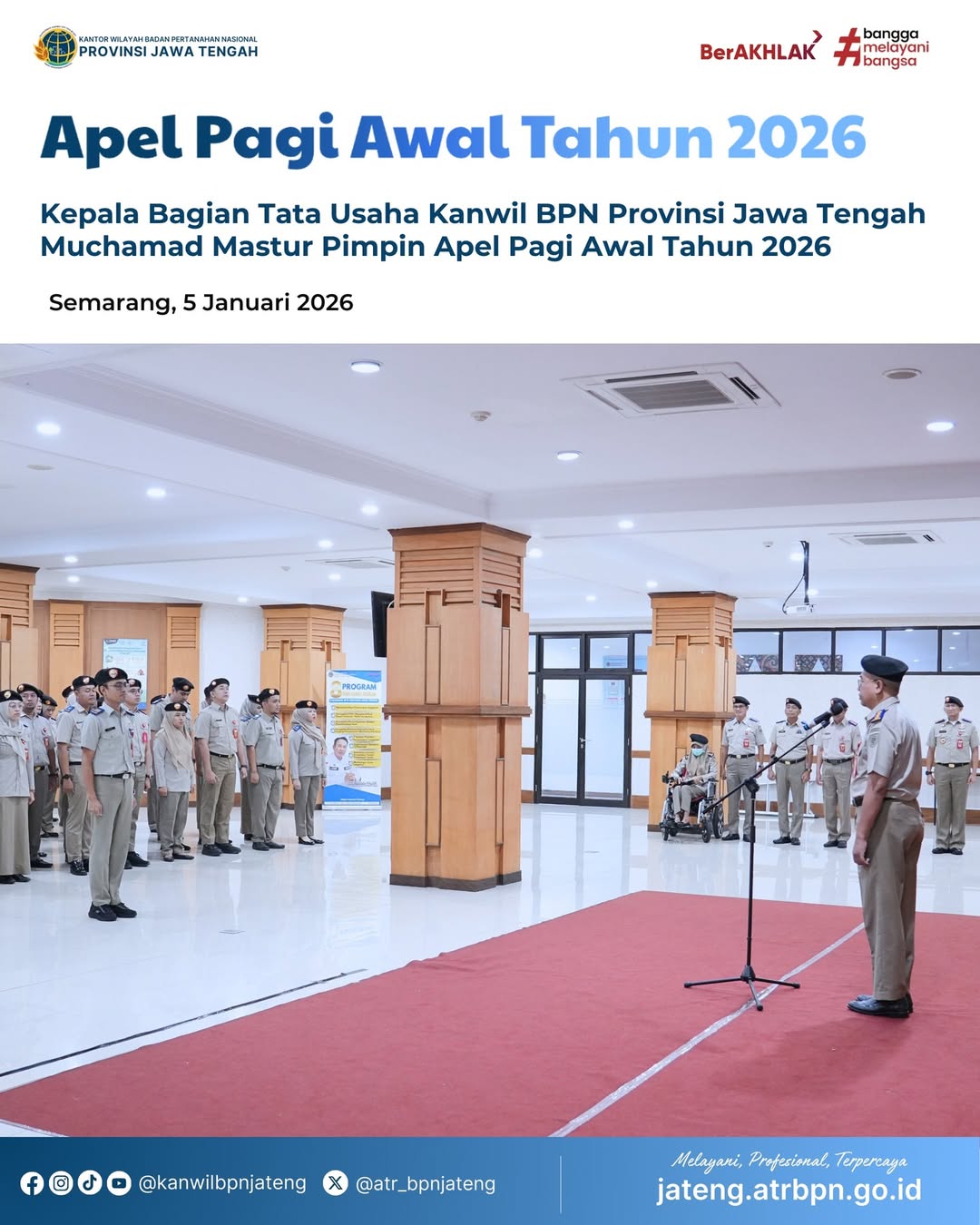 Apel Pagi Awal Tahun 2026 Kepala Bagian Tata Usaha Kanwil BPN Provinsi Jawa Tengah Pimpun Apel Pagi