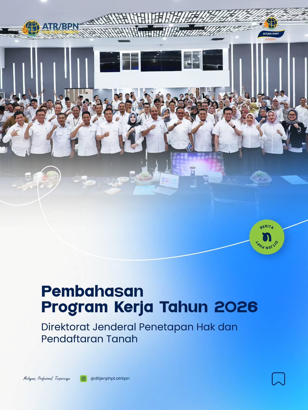 Ditjen Penetapan Hak dan Pendaftaran Tanah Gelar Rapat Perencanaan dan Penyelarasan Program Kerja Tahun 2026