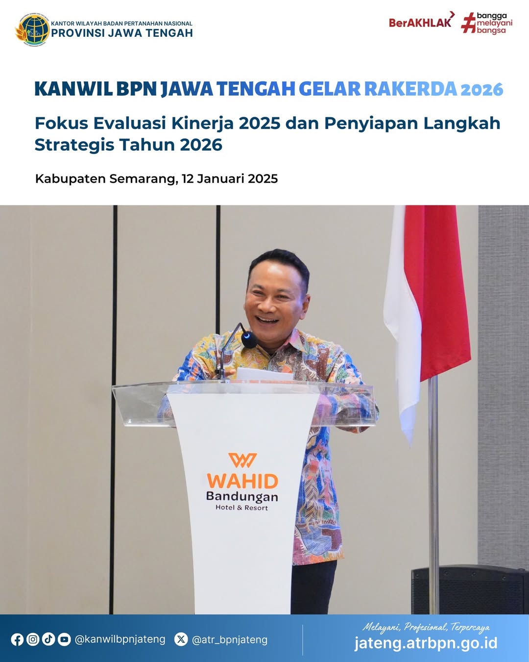Kanwil BPN Jawa Tengah Gelar Rakerda 2026, Fokus Evaluasi Kinerja 2025 dan Penyiapan Langkah Strategis 2026