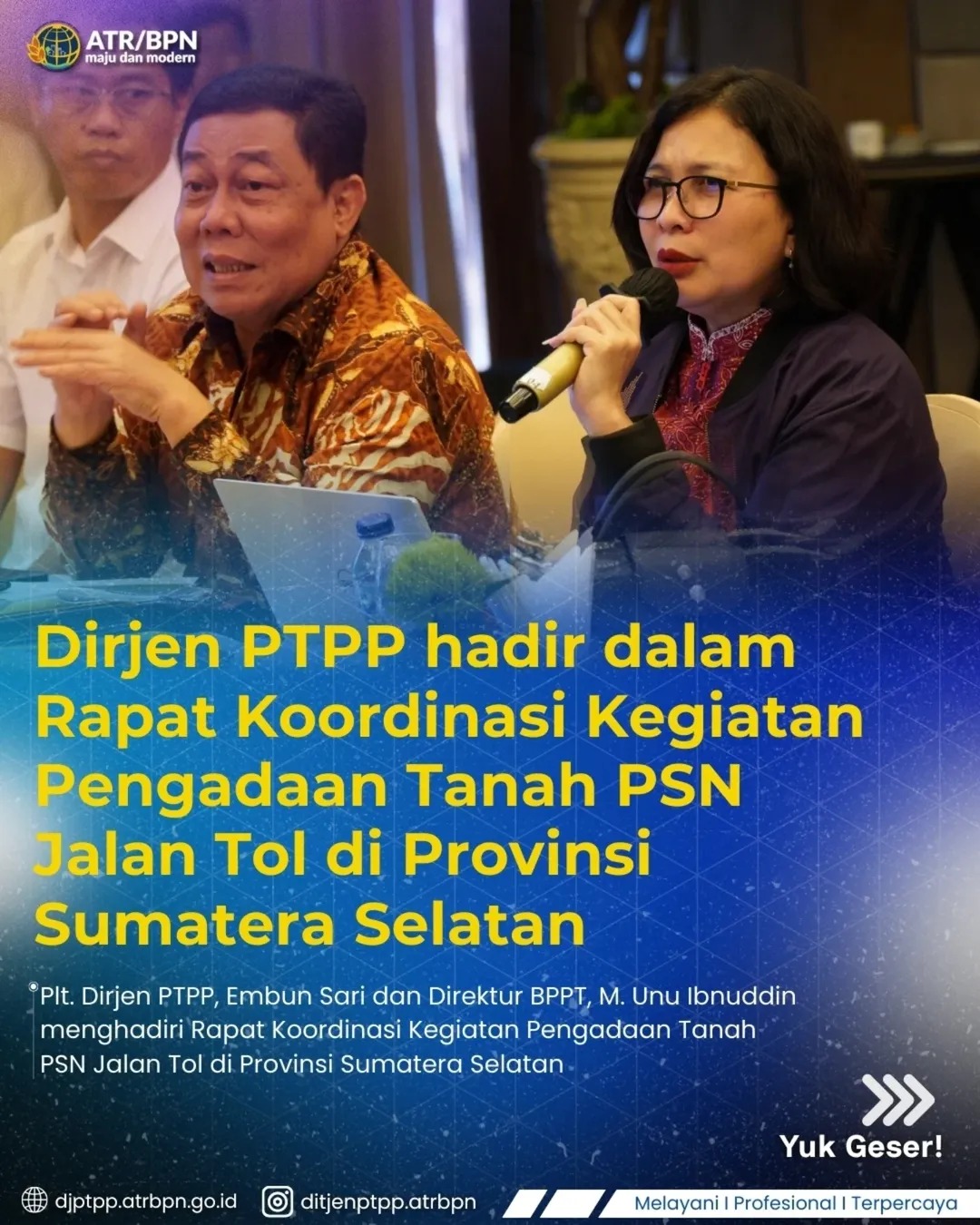 Dirjen PTPP Kementerian ATR/BPN Hadir dalam Rapat Koordinasi Kegiatan Pengadaan Tanah PSN Jalan Tol di provinsi Sumatera Selatan