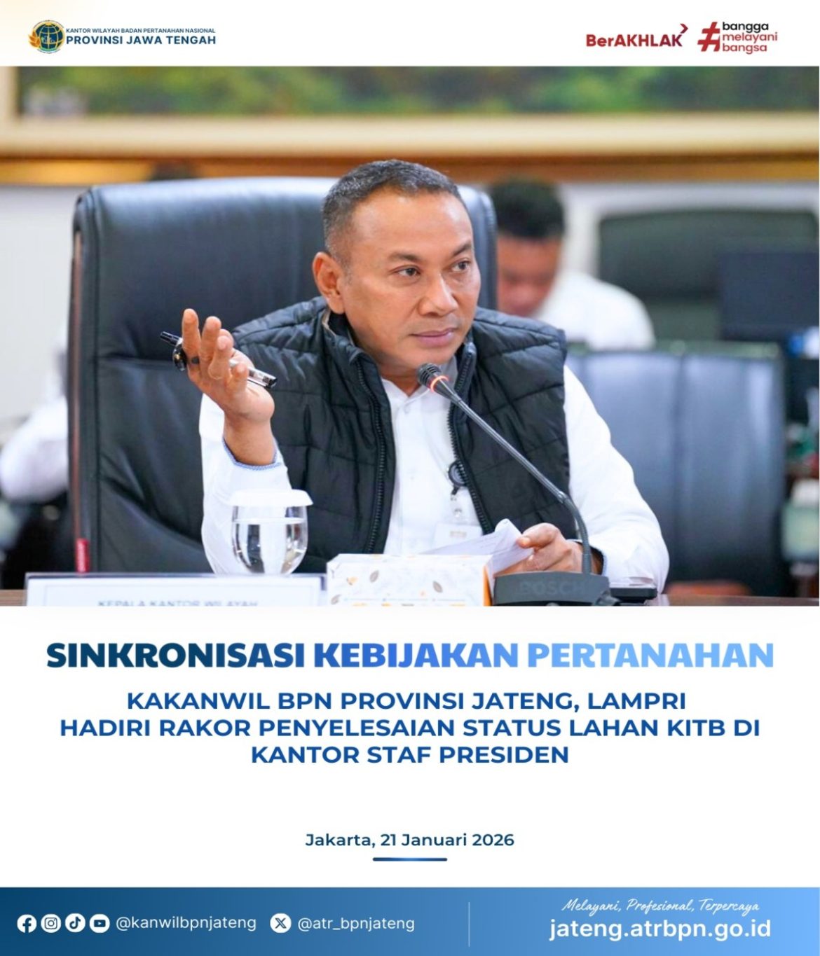 Sinkronisasi Kebijakan Pertanahan Kakanwil BPN Provinsi Jawa Tengah Lampri Hadiri Rakor Penyelesaian Status Lahan KITB di Kantor Staf Presiden