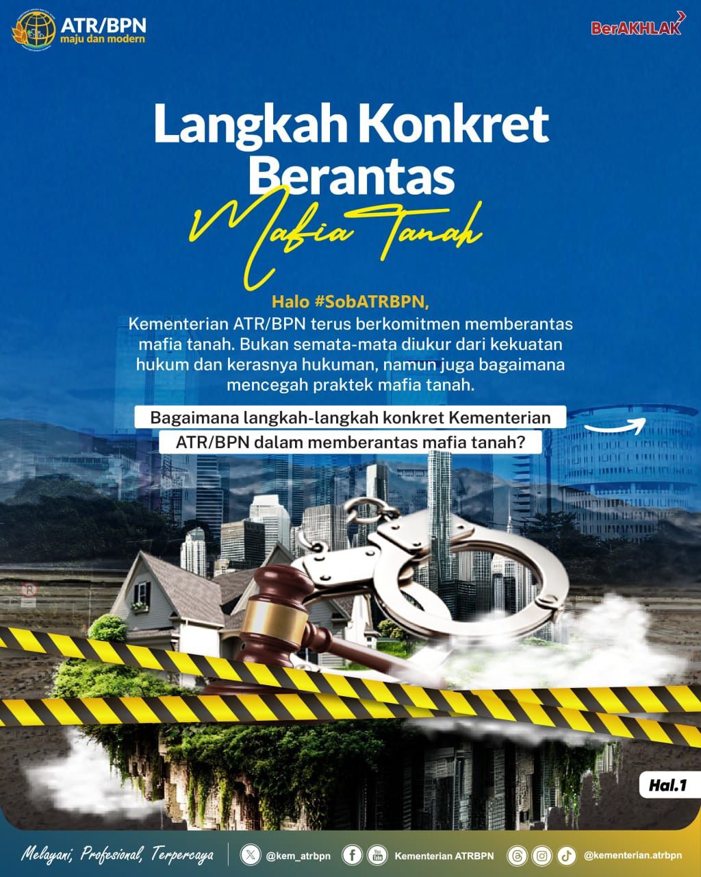 Perkuat Komitmen Berantas Mafia Tanah Demi Kepastian Hukum dan Perlindungan Hak Masyarakat Kementerian ATR/BPN