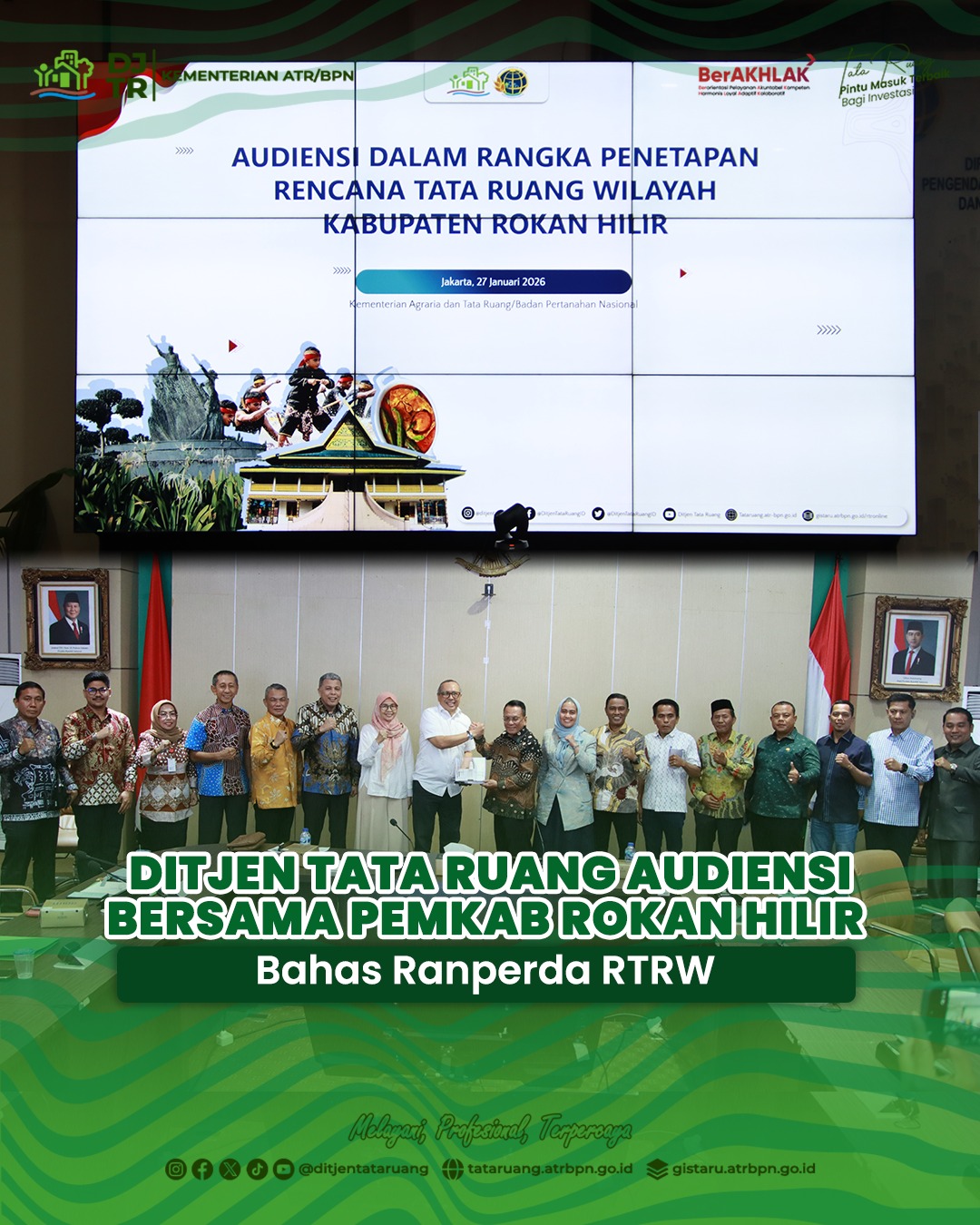Ditjen Tata Ruang Audiensi Bersama Pemkab Rokan Hilir Bahas Ranperda RTRW