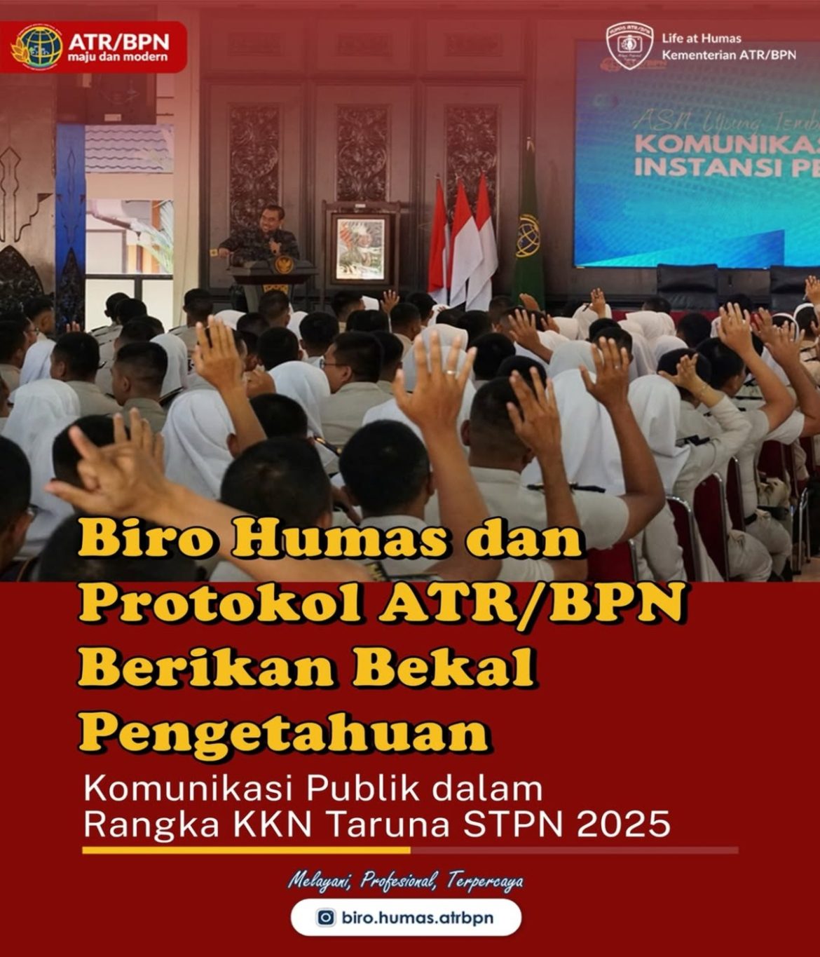 Biro Humas dan Protokol Kementerian ATR/BPN Berikan Bekal Pengetahuan Komunikasi Publik dalam Rangka KKN Taruna STPN 2025