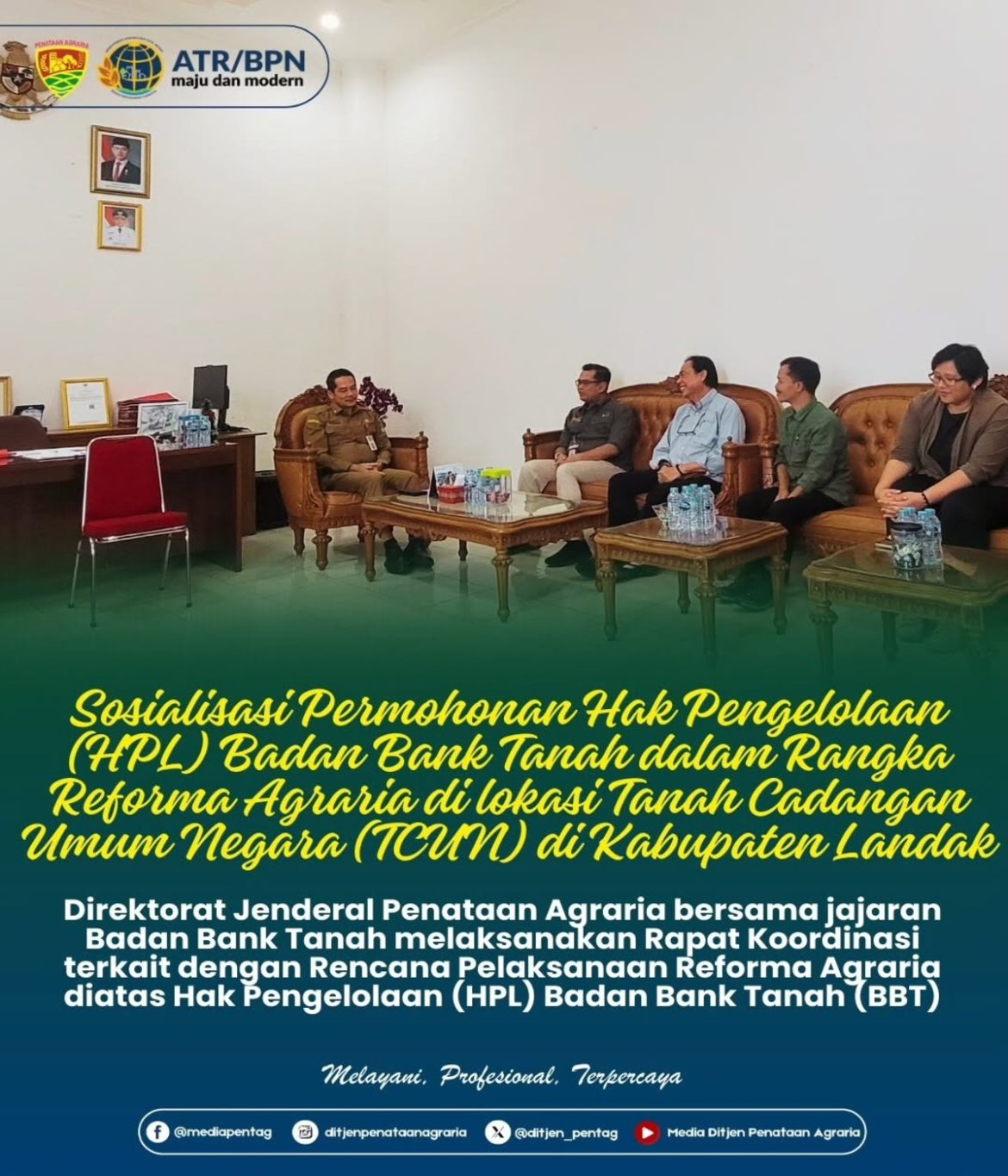 Sosialisasi Permohonan Hak Pengelolaan Badan Bank Tanah dalam Rangka Redorma Agraria di Lokasi Tanah Cadangan Umum