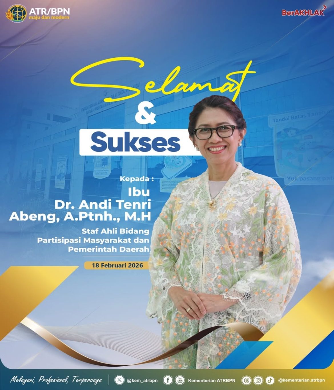 Kementerian ATR/BPN Sampaikan Ucapan Selamat atas Pelantikan Staf Ahli Bidang Partisipasi Masyarakat dan Pemerintah Daerah