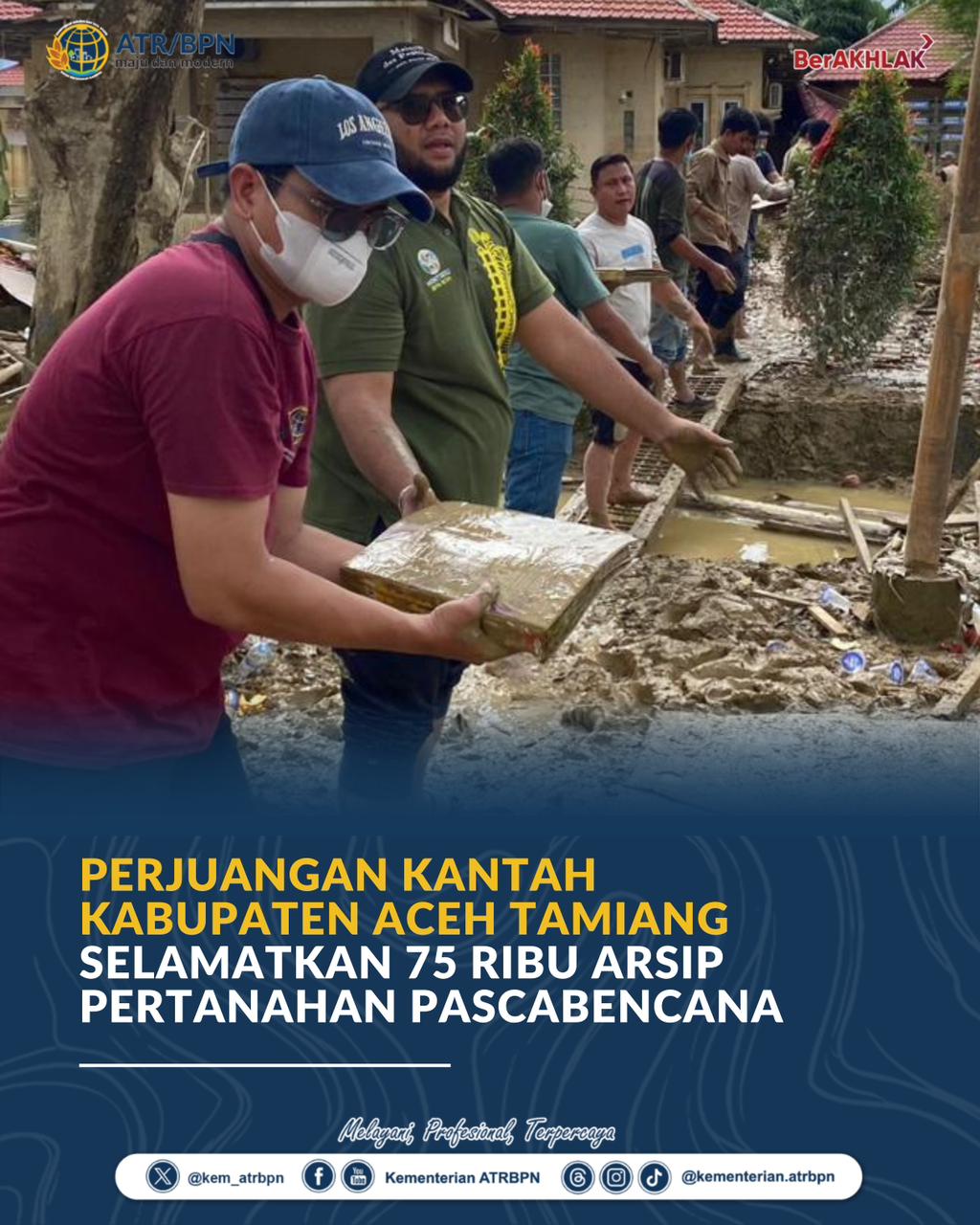 Perjuangan Kantah Kabupaten Aceh Tamiang Selamatkan 75 Ribu Arsip Pertanahan Pascabencana