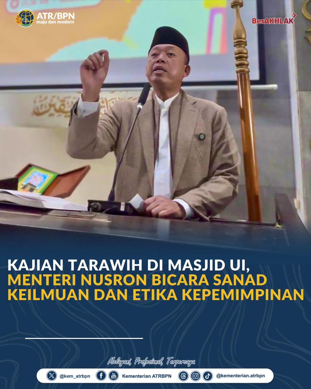 Kajian Tarawih di Masjid UI, Menteri Nusron Bicara Sanad Keilmuan dan Etika Kepemimpinan